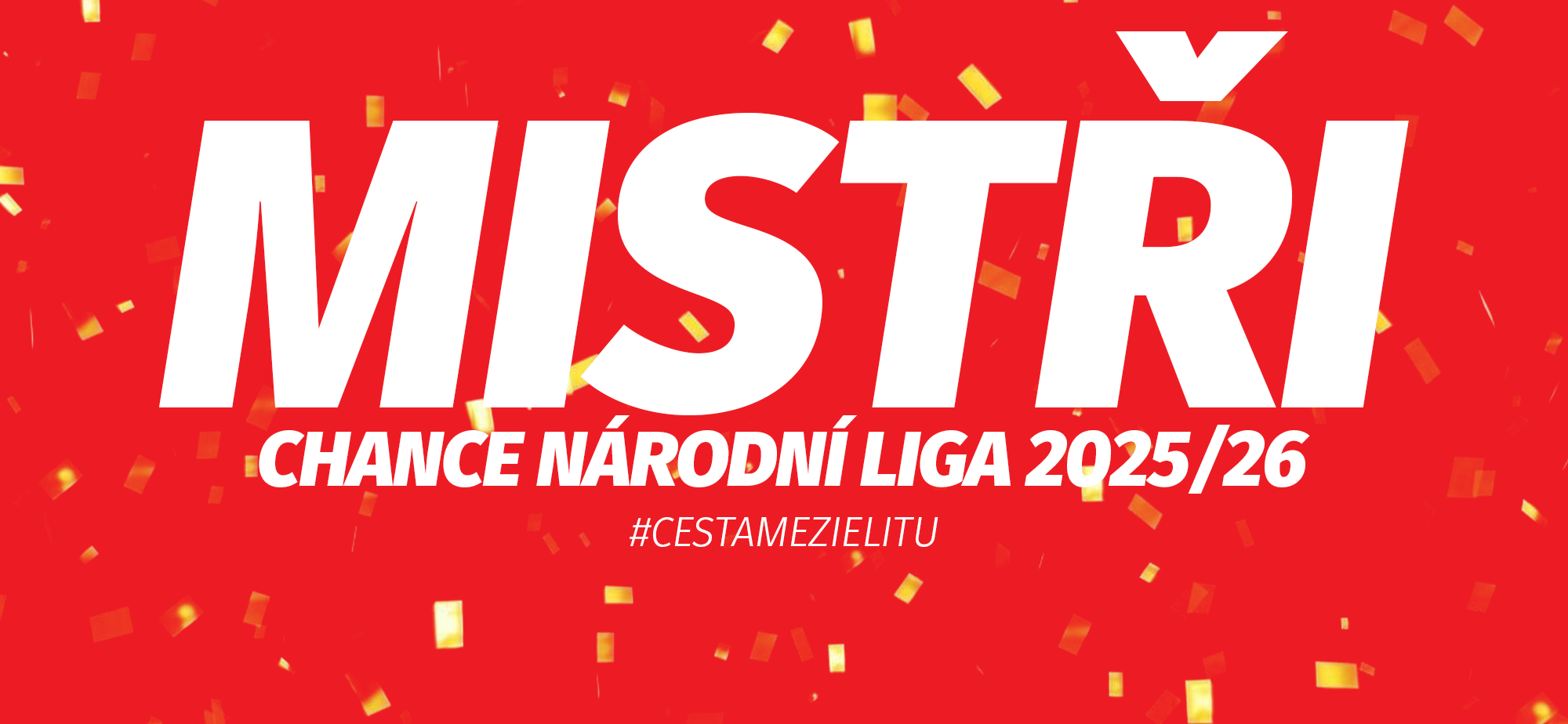 Zbrojovka Brno: Mistr Chance N�rodn� ligy 2025/2026