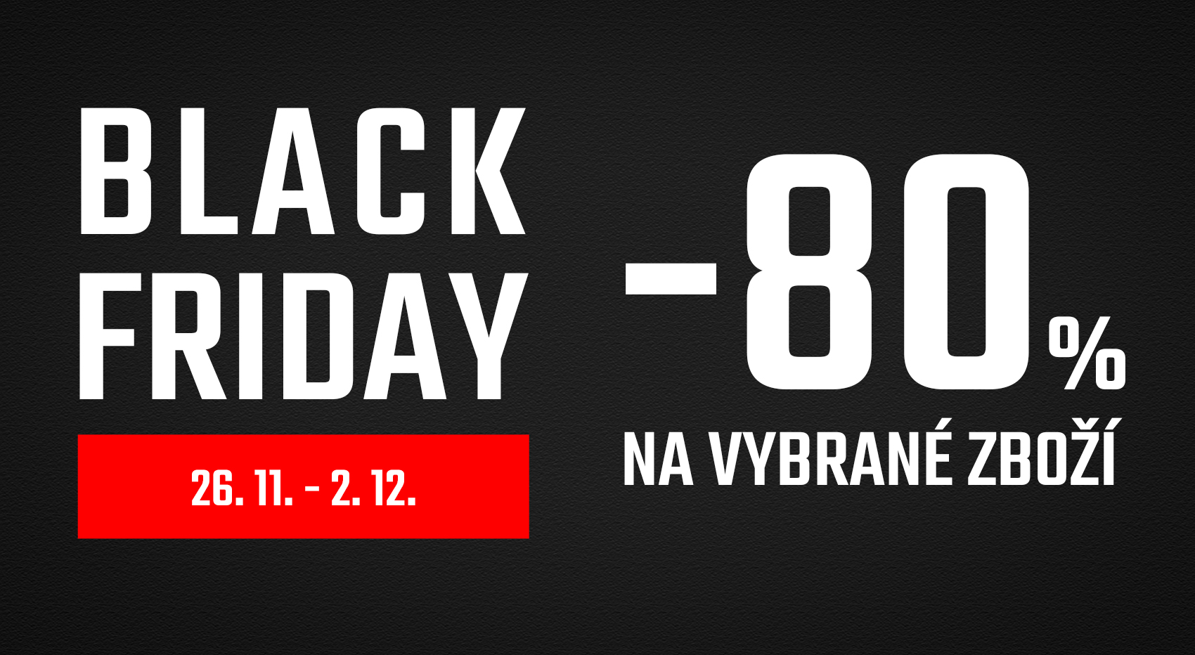 Black Friday ve zbrojov�ck�m Fanshopu!