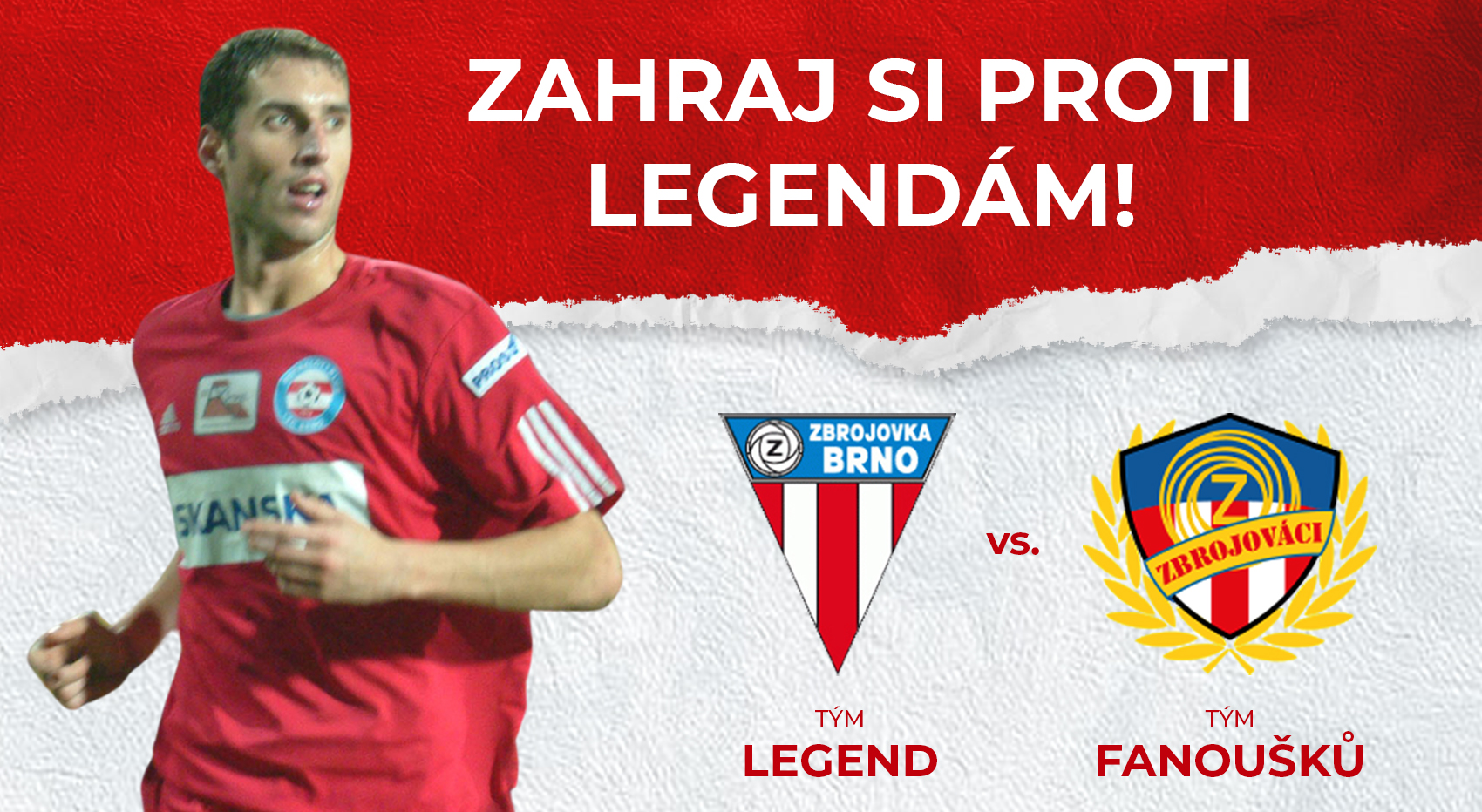 Bu� v t�mu fanou�k� a zahraj si proti brn�nsk�m legend�m!